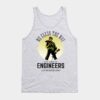 We Clear The Way The Corps Of Military Engineers T Shi Tank Top Official Military Merch