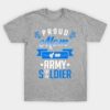 Proud Mom Of An Military Soldier T-Shirt Official Military Merch