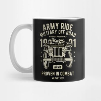 Military Ride Jeep Miliarty Rides Ww2 Us Military Military Mug Official Military Merch