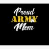 Family 365 Proud Military Mom Gift Mother Us Military Tapestry Official Military Merch