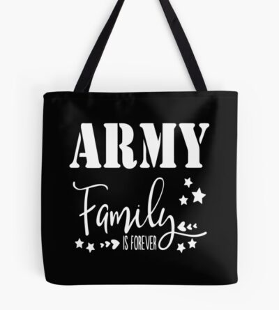 Military Family Is Forever Tote Bag Official Military Merch