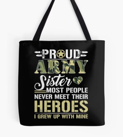 Proud Military Sister Gift - Military Sis Veterans Day Tote Bag Official Military Merch