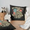 Veterans Day Military My Favorite Veteran Is My Mom Familial Throw Pillow Official Military Merch